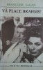 Francoise Sagan - Va place Brahms? foto