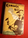 Radu Klein - Corabia fara suflete I.Ed. 1936 ,ilustratii Pascal