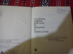 Utilizarea energiei electrice in industrie si agricultura,Nicolae Gheorghiu foto