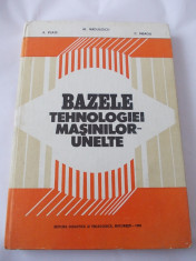 BAZELE TEHNOLOGIEI MASINILOR-UNELTE - A. VLASE foto