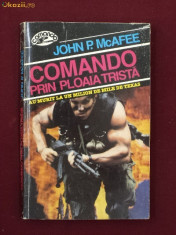 JOHN P. MCAFEE -COMANDO PRIN PLOAIA TRISTA foto