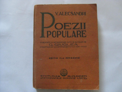 V.ALECSANDRI POEZII POPULARE EDITIA II-A TIPARITA IN 1933 foto