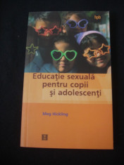MEG HICKLING - EDUCATIE SEXUALA PENTRU COPII SI ADOLESCENTI foto