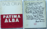 Bazil Gruia , Patima alba , autograf + scrisoarea autorului , Cluj ,1 976, Alta editura