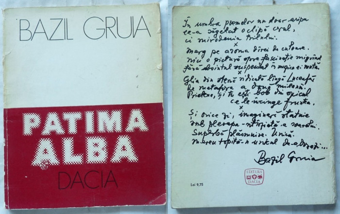 Bazil Gruia , Patima alba , autograf + scrisoarea autorului , Cluj ,1 976