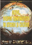 ROMULUS DABU - ALTFEL, DESPRE CONTINUITATE IN ISTORIE SI CULTURA (1995)