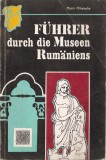 MARIN MIHALACHE - FUHRER DURCH DIE MUSEEN RUMANIENS (1972)
