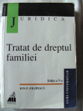 &quot;TRATAT DE DREPTUL FAMILIEI&quot;, Ed. a V-a, Ion P. Filipescu, 2000