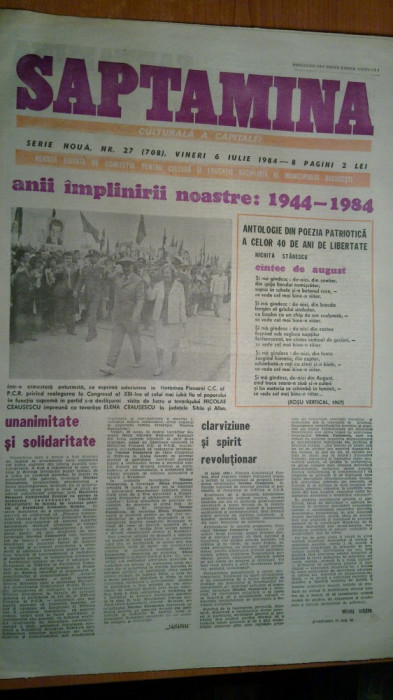 ziarul saptamana 6 iulie 1984 (vizita lui ceausescu in jud. sibiu si alba )