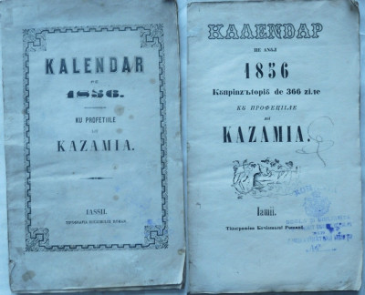 Calendar pe 1856 cu profetiile lui Kazamia ; Almanah pentru romani , Iasi foto