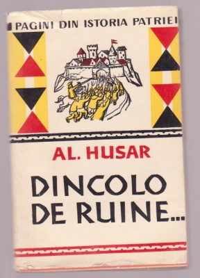 Al. Husar - Dincolo de ruine... foto