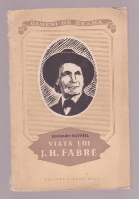 Edouard Maynial - Viata lui J.H. Fabre foto