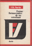 Forme farmaceutice de uz veterinar - Gheorghe Suciu, Alta editura, 1990