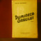 Cezar Petrescu Dumineca orbului, editie princeps, prima mie, nr. 835