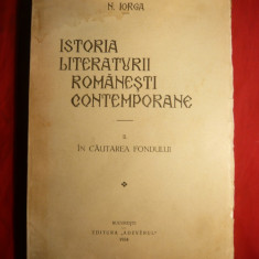 N. Iorga - Istoria Literaturii Romanesti Contemporane -In cautarea fondului-1934