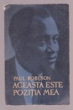 Paul Robeson - Aceasta este pozitia mea, 1958