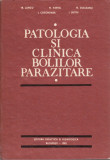 Patologia si clinica bolilor parazitare - T. Lungu, N. Vartic, N. Dulceanu