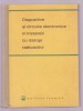 Gheorghe Cristea s.a. - Dispozitive si circuite electronice in instalatii cu izotopi radioactivi
