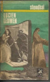 Cumpara ieftin STENDHAL-LUCIEN LEUWEN, 1972, Alta editura