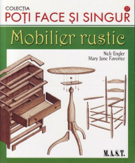 MOBILIER RUSTIC de NICK ENGLER si MARY JANE FAVORITE foto