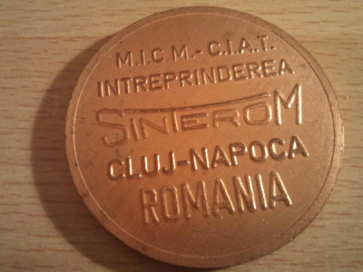 Medalie Intreprinderea Sinterom Cluj-Napoca, 38,78 grame, 40 roni + 10 roni taxele postale = 50 roni foto