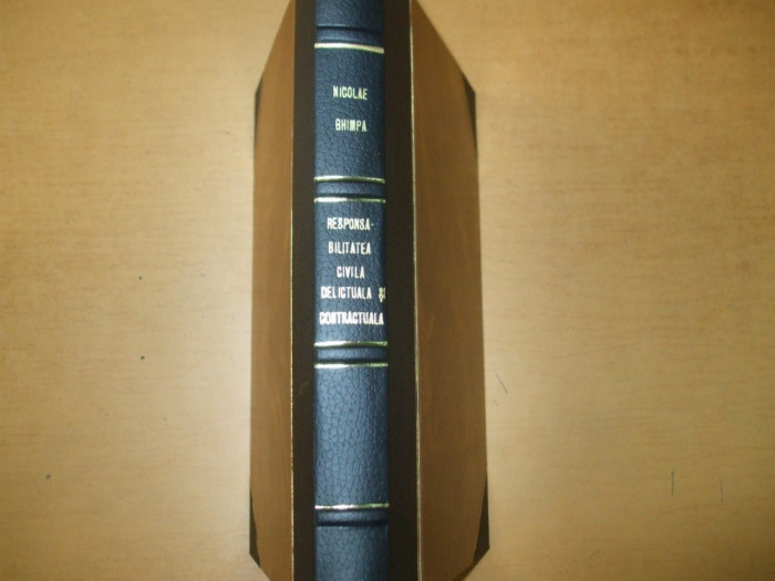 Nicolae Ghimpa Responsabilitatea civila, delictuala si contractuala 1946 011