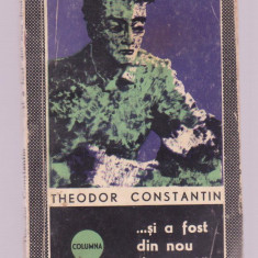 Theodor Constantin - ...si a fost din nou dimineata