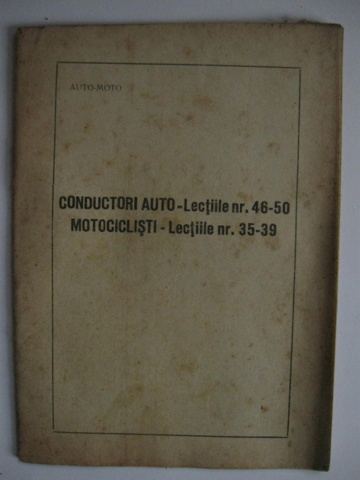 Curs pentru scoala de soferi : CONDUCATORI AUTO/ MOTOCICLISTI - 1954