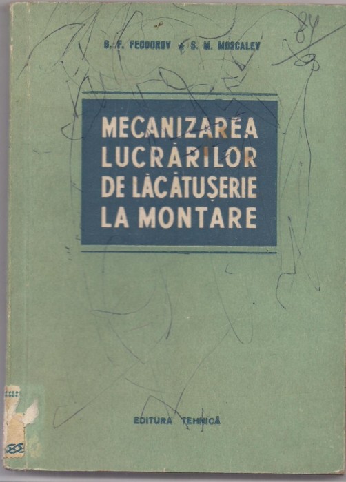 10A(203)- B.P.Feodorov-MECANIZAREA LUCRARILOR DE LACATUSERIE LA MONTARE
