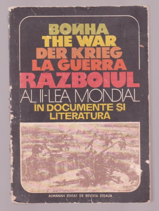 Razboiul al II-lea mondial in documente si literatura