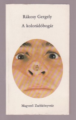 Rakosy Gergely - A koloradobogar (lb. maghiara) foto