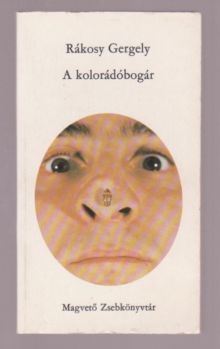 Rakosy Gergely - A koloradobogar (lb. maghiara)