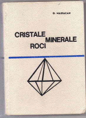 10A(205)- G.Mastacan-CRISTALE MINERALE ROCI foto