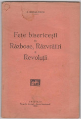 Fete bisericesti in razboaie,razvratiri si revolutii,C.Bobulescu,Chisinau,1930 foto