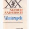 Alfred Andersch - Winterspelt