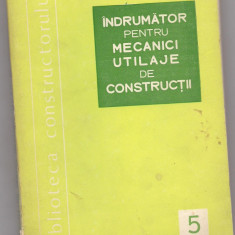 10A(209)- Valeriu Goran-INDRUMATOR PENTRU MECANICI DE UTILAJE DE CONSTRUCTII