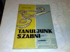 Farkas M. / Kertesz I. - Croitorie - Tanuljunk Szabni - 1959 - in maghiara foto