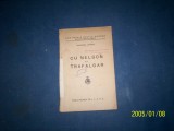 CU NELSON LA TRAFALGAR ALEXANDRU LUPASCU CU AUTOGRAF!!!!!