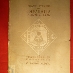 Frank Stevens -Prin Imparatia Furnicilor - ed. 1922