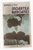 Stefan J. Fay - Moarte baroanei, 1988