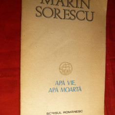 Marin Sorescu - Apa Vie ,Apa Moarta -Prima Ed. 1987