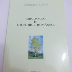 GHICITOAREA IN FOLCLORUL ROMANESC - ADRIANA RUJAN