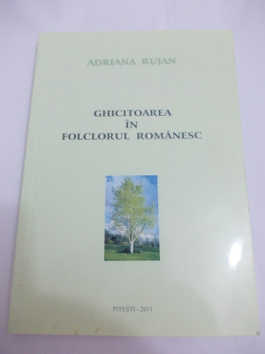 GHICITOAREA IN FOLCLORUL ROMANESC - ADRIANA RUJAN foto