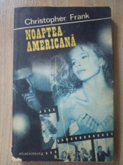 Christopher Frank - Noaptea americana foto