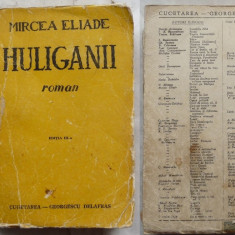 Mircea Eliade , Huliganii , 1943