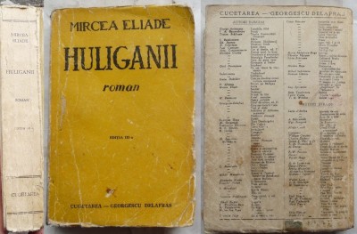 Mircea Eliade , Huliganii , 1943 foto