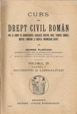 George Plastara - Curs de Drept Civil Roman ( volumul III ) - 1926 foto