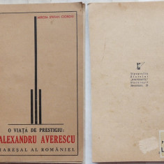 Cioroiu , O viata de prestigiu , Alexandru Averescu , Maresal al Romaniei , 1938