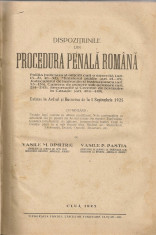 Dimitriu / Pastia - Dispozitiunile din Procedura Penala Romana extinse in Ardeal si Bucovina de la 1 sept. 1925 foto