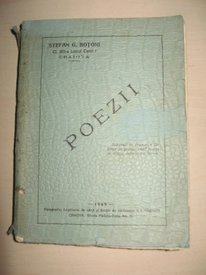 Scriitor craiovean- STEFAN G.BOTOIU - POEZII - 1909 ,ed.princeps foto